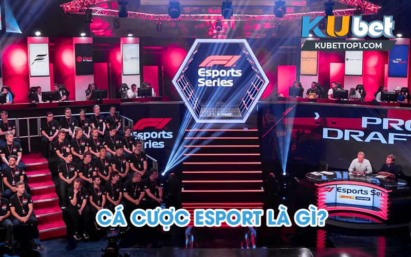 Cá Cược Esport Là Gì ? Cách Chơi Cá Cược Esports Ăn Tiền