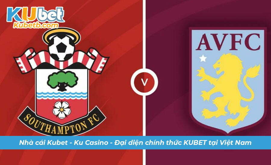 Soi kèo Southampton vs Aston Villa