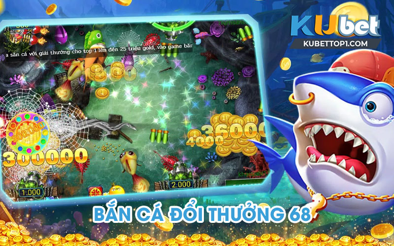 Giới thiệu game Bắn Cá 68 là gì?