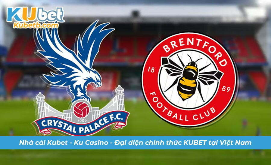 Soi kèo Brentford vs Crystal Palace